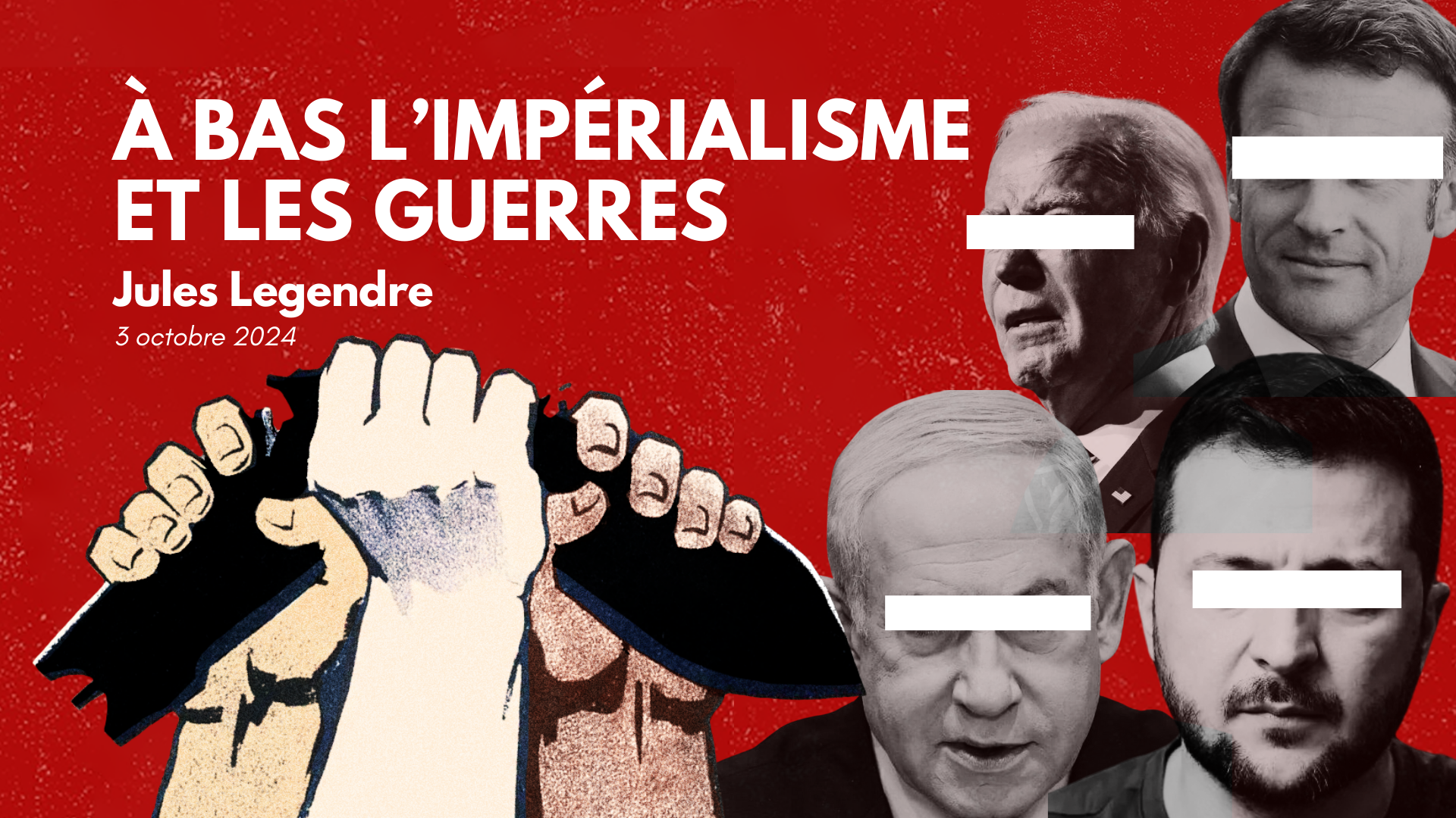 À bas l'impérialisme et les guerres !