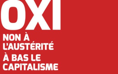 OXI non au capitalisme - Référendum en Grèce