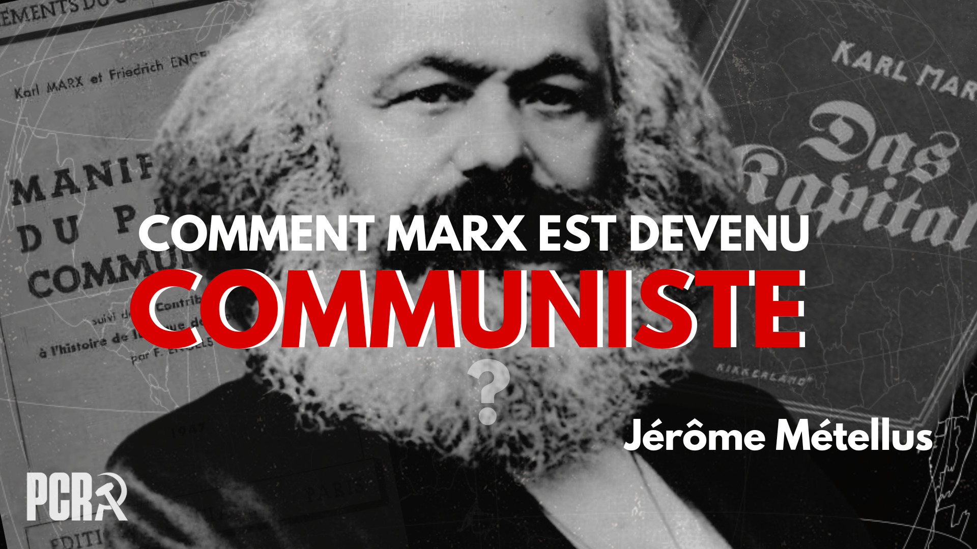  Comment Karl Marx est devenu communiste ?